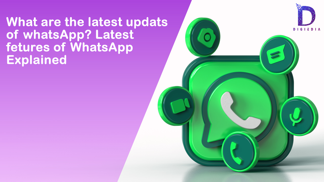 latest whatsapp features explained
