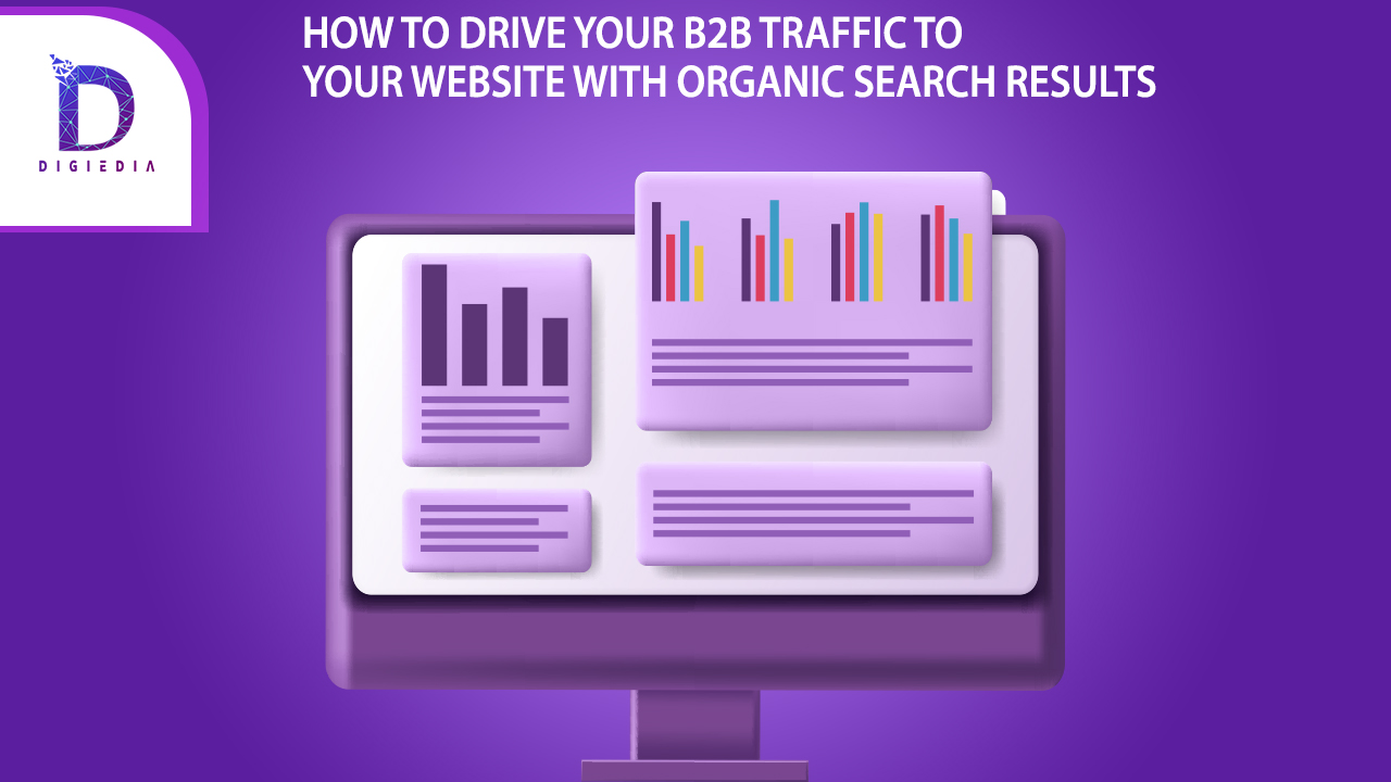 HOW TO DRIVE B2B TRAFFICE TO YOUR WEBSITE