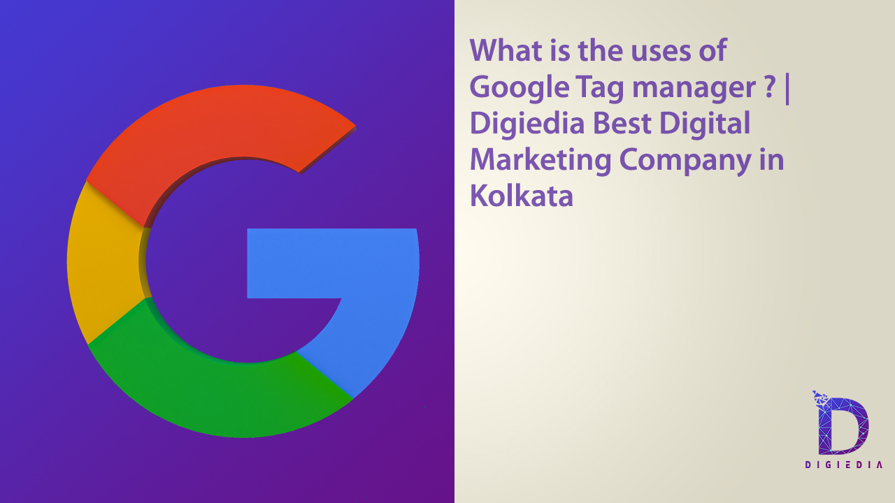 uses of google tag manager