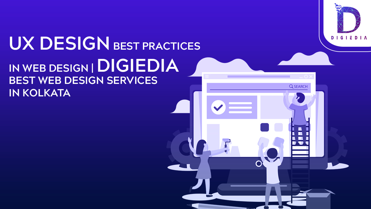 UX design best practices in Web Design _ Digiedia Best Web Design Services in Kolkata